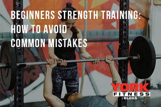 Strength Training for Beginners: How to Get Started and Avoid Common Mistakes