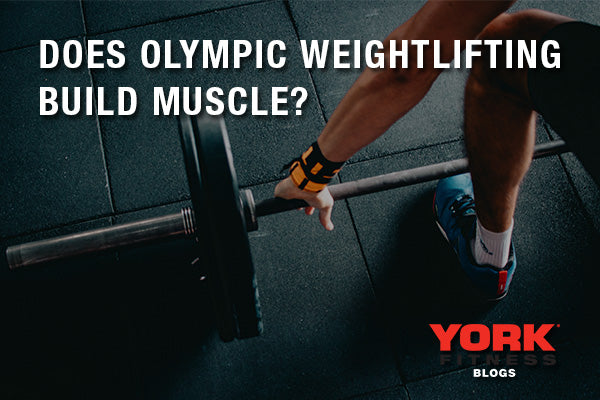 Does Olympic Weightlifting Build Muscle?