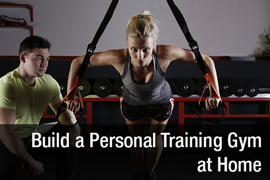 How to build a Personal Training Gym at Home