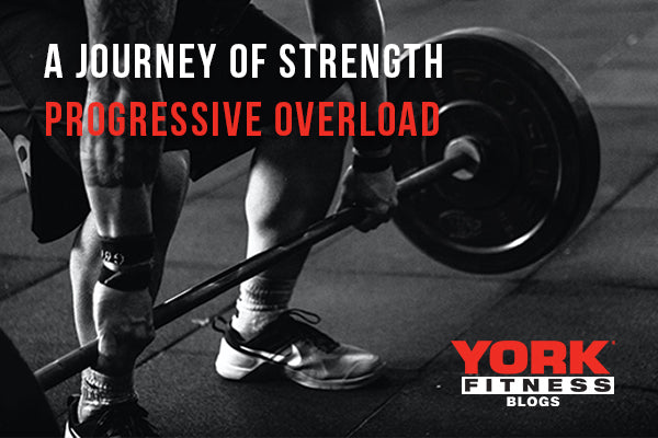 Embarking on a Journey of Strength: Progressive Overload