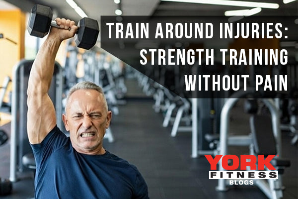Train Around Injuries: Strength Training Without Pain