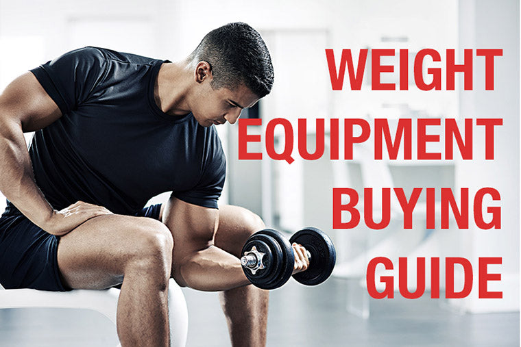 Weight Equipment Buying Guide